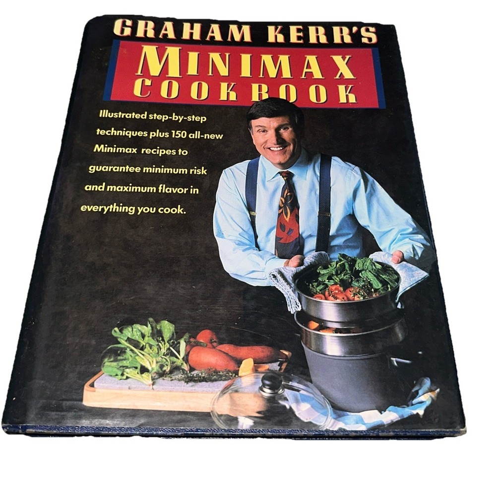 Graham‎ Kerr's Minimax Cookbook by Kerr, Graham, Good Book